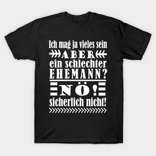 Hochzeitstag Goldene Silber Ehemann Spruch Mann T-Shirt by FindYourFavouriteDesign